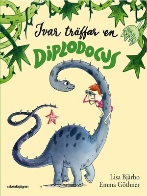 cover image of Ivar träffar en diplodocus